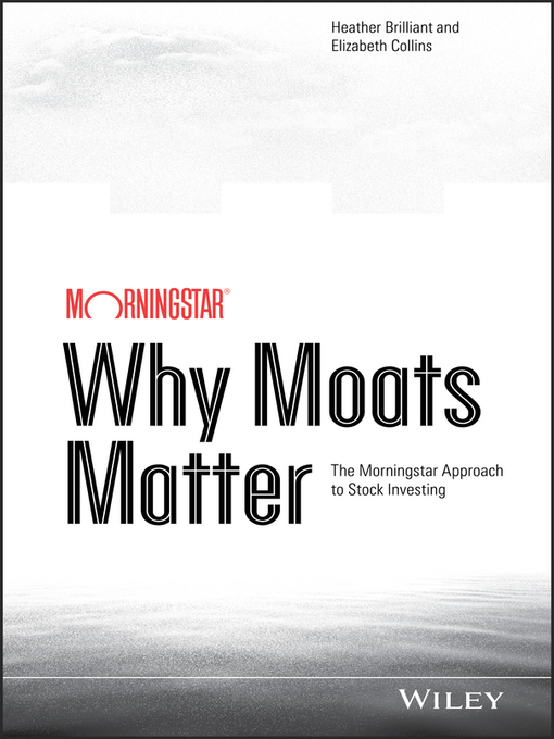 Title details for Why Moats Matter by Heather Brilliant - Available